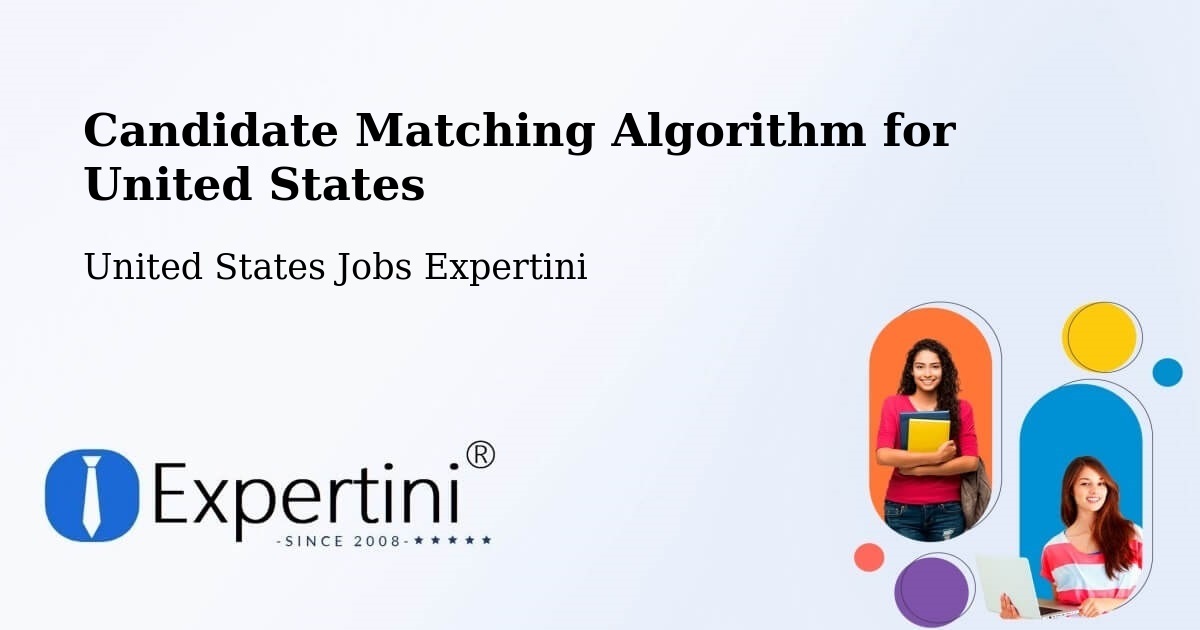 Candidate Matching Algorithm Overview – Moraine - United States Jobs Expertini